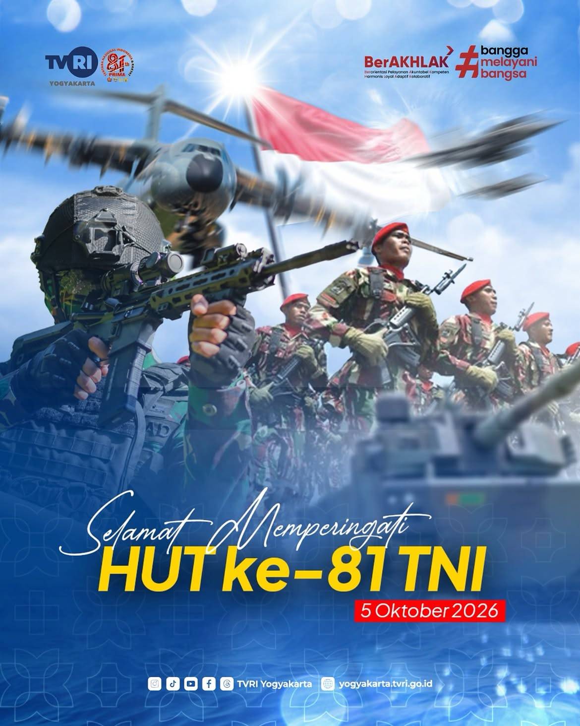 SELAMAT MEMPERINGATI HUT KE-81 TNI